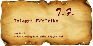 Telegdi Füzike névjegykártya